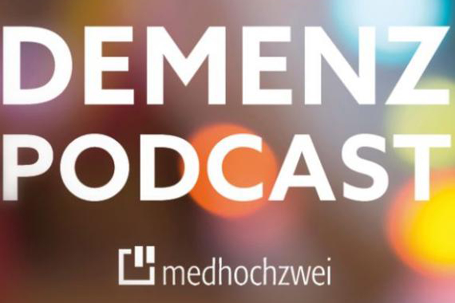 Demenz-Podcast